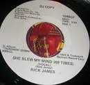 7inch Vinyl Single - Rick James - She Blew My Mind (69 Times)