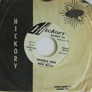 Rick Rayle - I Have The World / Trouble Free
