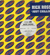 Rick Ross - Just Chillin'
