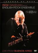 Rick Wakeman And The English Rock Ensemble - Live From Buenos Aires