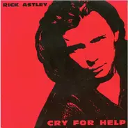 Rick Astley - Cry For Help