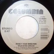 Ricky Van Shelton - Crime Of Passion / Wild-Eyed Dream