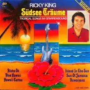 Ricky King - Südsee Träume