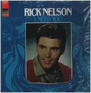 Ricky Nelson - I Need You