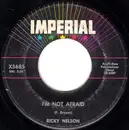 7inch Vinyl Single - Ricky Nelson - I'm Not Afraid / Yes Sir, That's My Baby