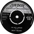 7inch Vinyl Single - Ricky Nelson - I'm Not Afraid / Yes Sir, That's My Baby