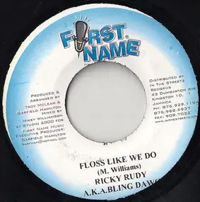 Ricky Rudy - Floss Like We Do