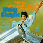 Ricky Shayne - Mir Ist Der Große Wurf Gelungen