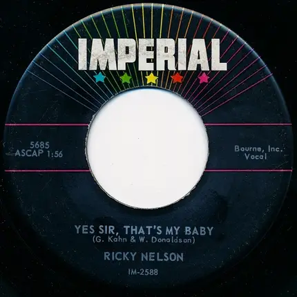 Ricky Nelson - I'm Not Afraid / Yes Sir, That's My Baby