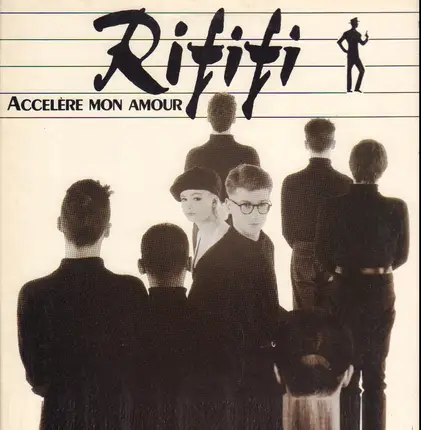 Rififi - Accélère Mon Amour