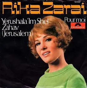Rika Zarai - Yerushala 'Im Shel Zahav (Jerusalem)