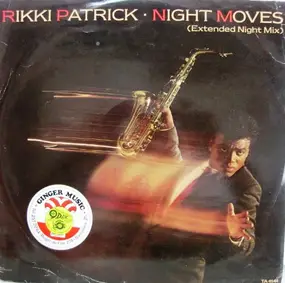 Rikki Patrick - Night Moves (Extended Night Mix)