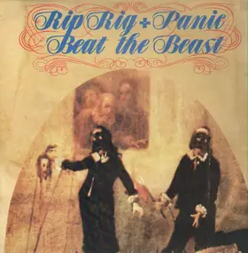 Rip Rig & Panic - Beat The Beast