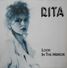 Rita - Look In The Mirror