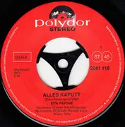 7inch Vinyl Single - Rita Pavone - Alles Kaputt