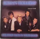 12inch Vinyl Single - Roman Holliday - One Foot Back In Your Door