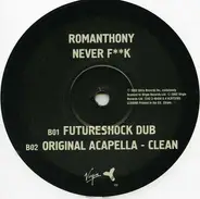Romanthony's Nightvision - Never F**k