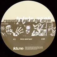 Romanto & Out Of The Drum - Triple Pack