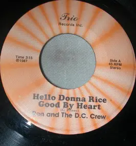 Ron And The D.C. Crew - Hello Donna Rice Goodbye Heart