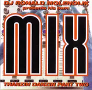 Ronald Molendijk - His Own Mix Tranzin Danzin Part Two