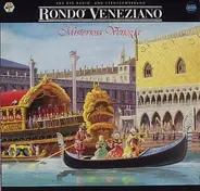 Rondo Veneziano - Misteriosa Venezia