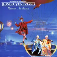 Rondo Veneziano - Musica ... Fantasia
