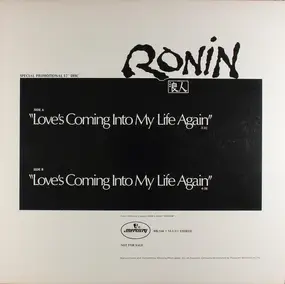 Ronin - Love's Coming Into My Life Again