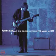 Ronnie Earl And The Broadcasters - The Colour of Love