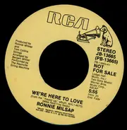 Ronnie Milsap - We're Here To Love