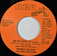 Ronnie Milsap - We're Here To Love