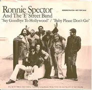 Ronnie Spector and The E-Street Band - Say Goodbye To Hollywood
