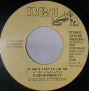 Ronnie Prophet - It Ain't Easy Lovin' Me