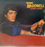 Ronnie McDowell - Going, Going...Gone