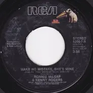 Ronnie Milsap / Kenny Rogers - Make No Mistake, She's Mine / You're My Love