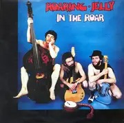 LP - Roaring Jelly - In The Roar - Signed