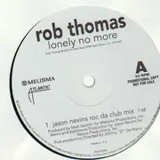 12'' - Rob Thomas - Lonely No More