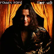 Robben Ford - Tiger Walk