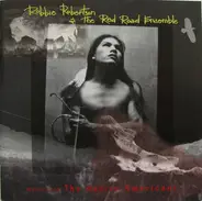 Robbie Robertson & The Red Road Ensemble - Music for the Native Americans