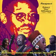 Robert Doc Mthalane - Respect