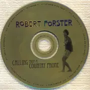 CD - Robert Forster - Calling From A Country Phone