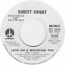 7inch Vinyl Single - Robert Knight - Love On A Mountain Top