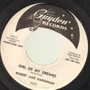 Robert Harshman - Girl Of My Dreams