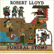 12'' - Robert Lloyd - Funeral Stomp