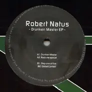 Robert Natus - Drunken Master EP