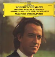 Robert Schumann - Maurizio Pollini - Fantasie C-Dur / Sonate Fis-Moll