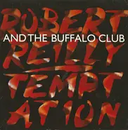 Robert Reilly & The Buffalo Club - Temptation
