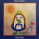 LP - Robert Wyatt - 1982-1984