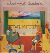 LP - Robert Wyatt - Dondestan - Original