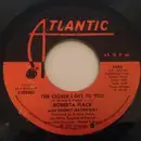 7inch Vinyl Single - Roberta Flack With Donny Hathaway - The Closer I Get To You / Love Is The Healing - RI