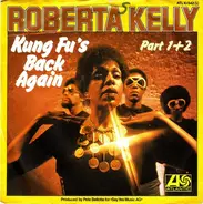 Roberta Kelly - Kung Fu's Back Again